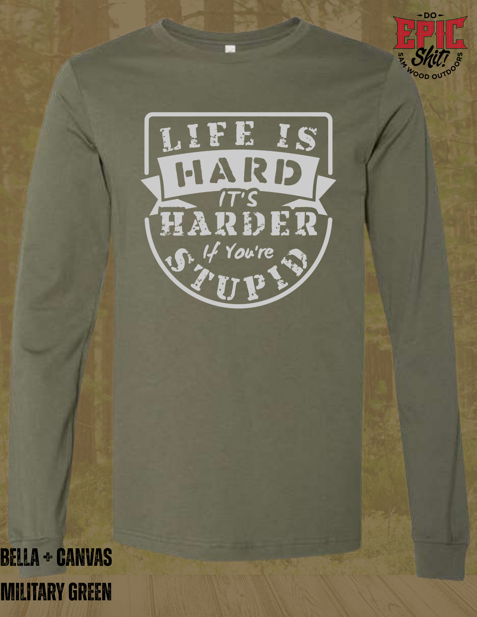 Life is hard, but its harder when you're stupid
