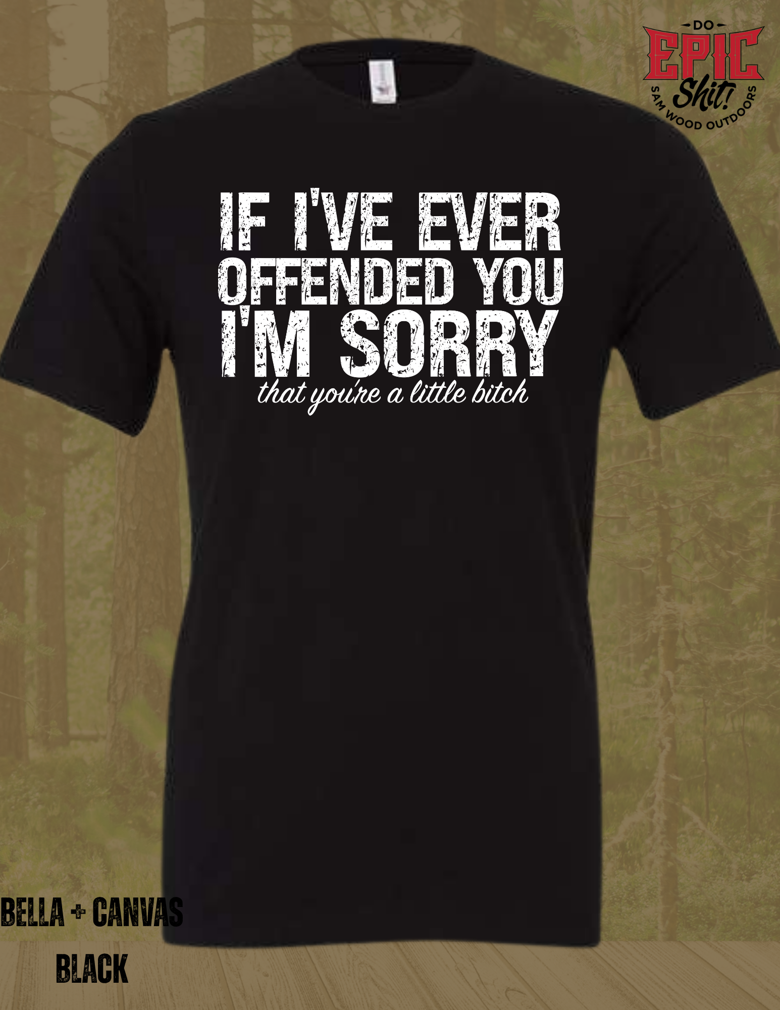 If I offended you...